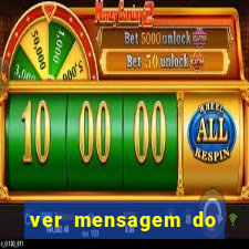 ver mensagem do bingo da amizade