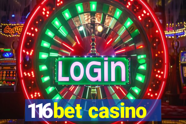 116bet casino