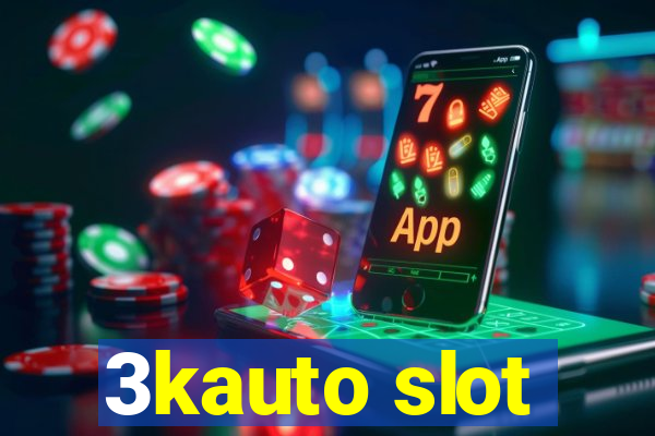 3kauto slot