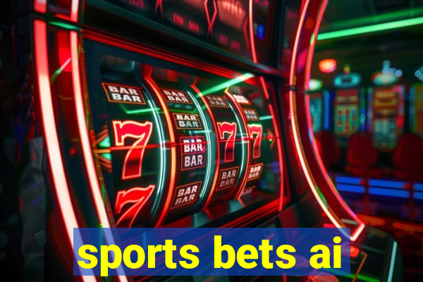 sports bets ai