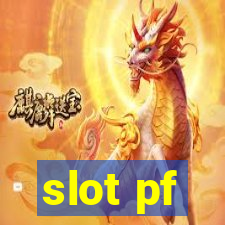 slot pf