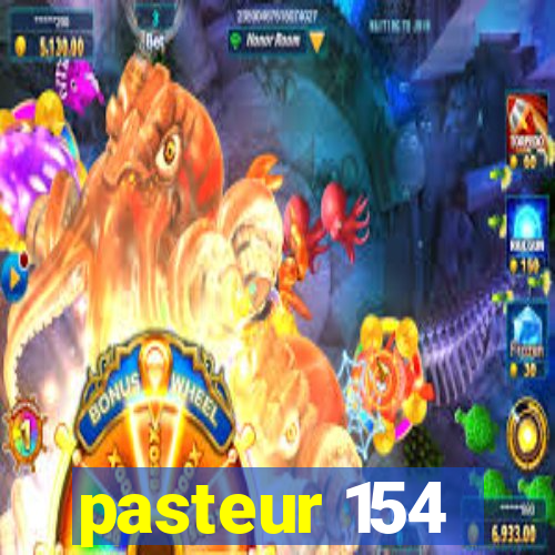 pasteur 154