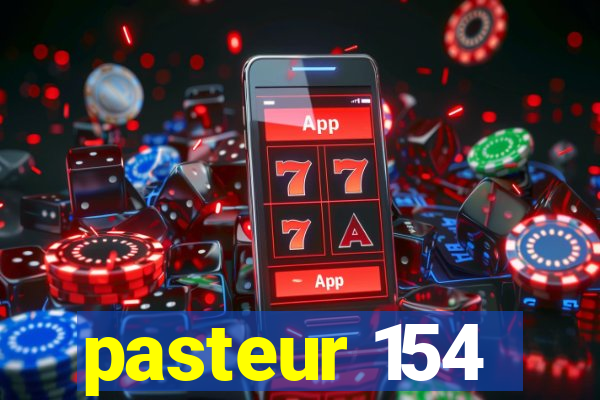 pasteur 154