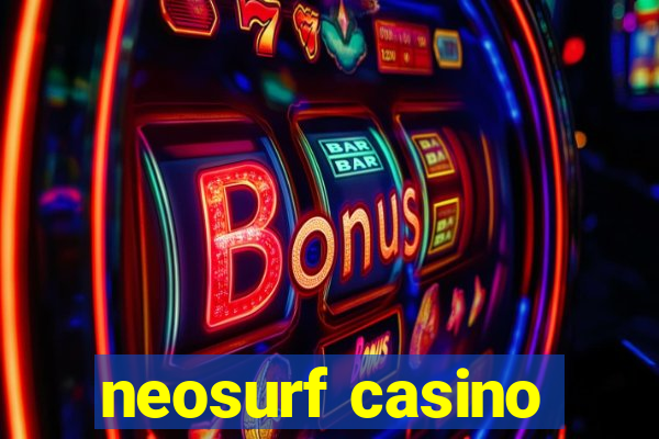 neosurf casino