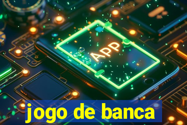 jogo de banca