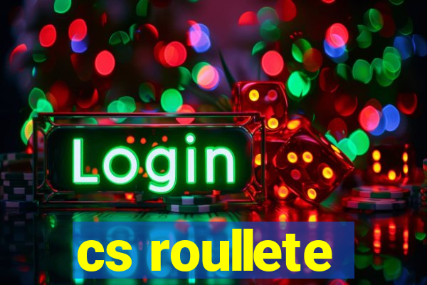 cs roullete