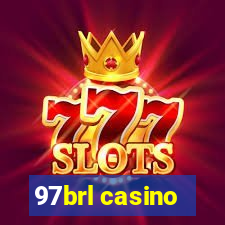 97brl casino