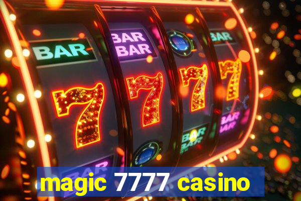 magic 7777 casino