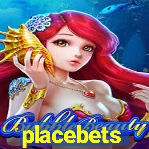 placebets