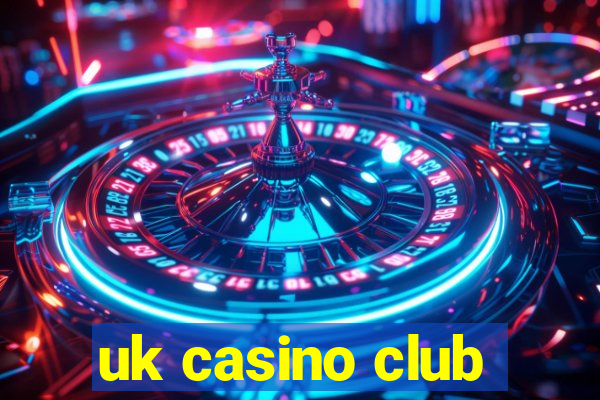 uk casino club