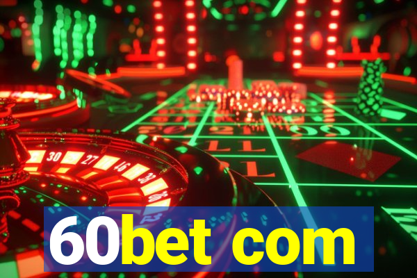 60bet com