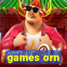 games orn