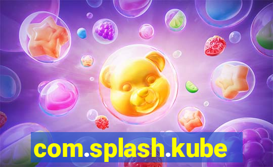 com.splash.kubetcontrollight186.