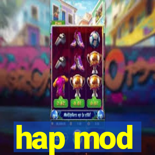 hap mod