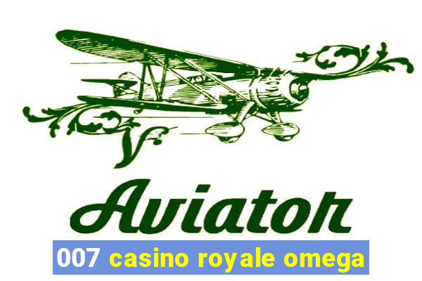 007 casino royale omega