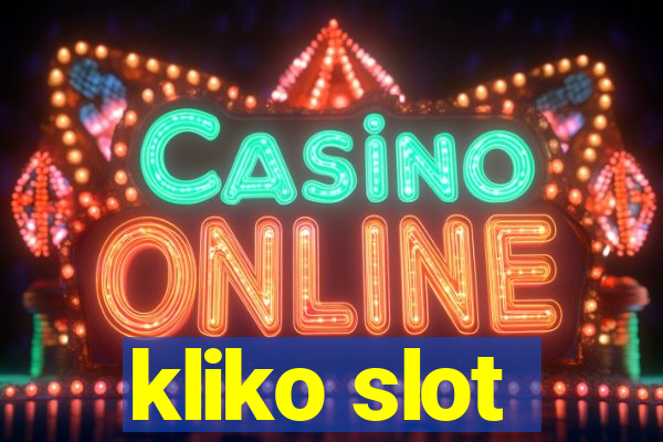 kliko slot