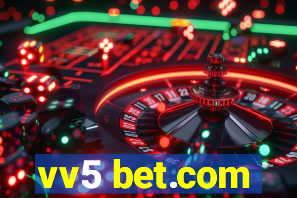 vv5 bet.com