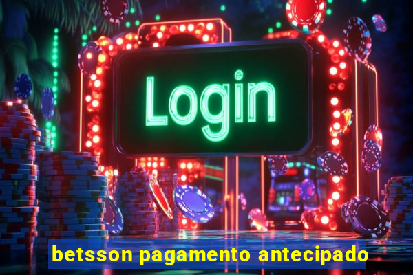 betsson pagamento antecipado