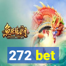 272 bet