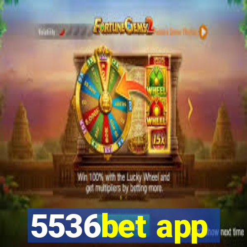 5536bet app