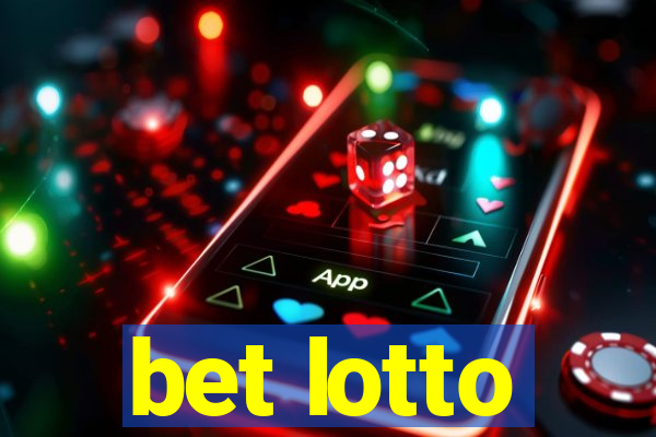 bet lotto