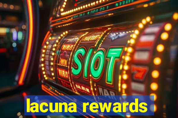 lacuna rewards