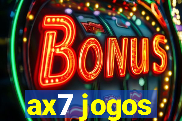 ax7 jogos