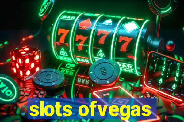 slots ofvegas