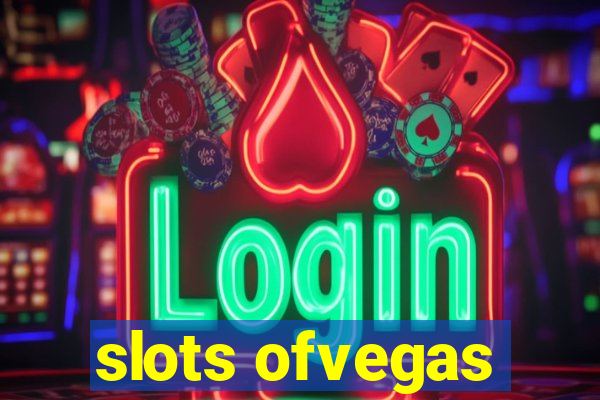 slots ofvegas