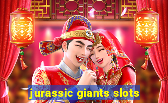 jurassic giants slots