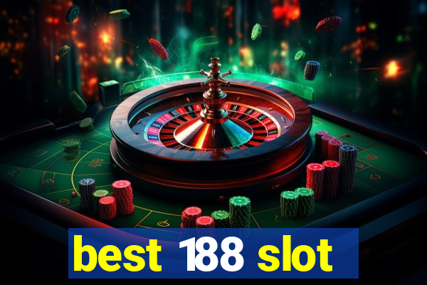 best 188 slot