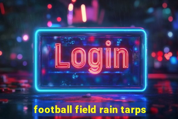 football field rain tarps