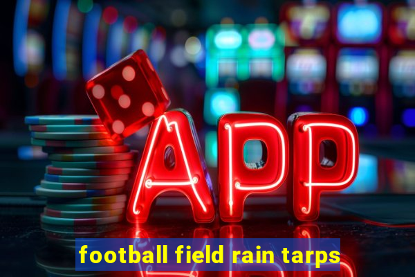 football field rain tarps