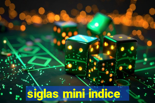 siglas mini indice