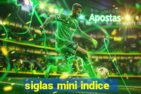 siglas mini indice