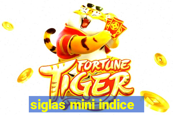 siglas mini indice