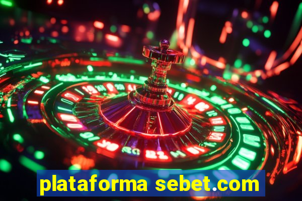 plataforma sebet.com