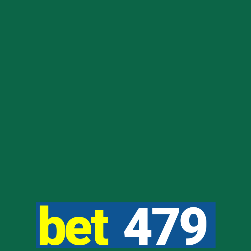 bet 479