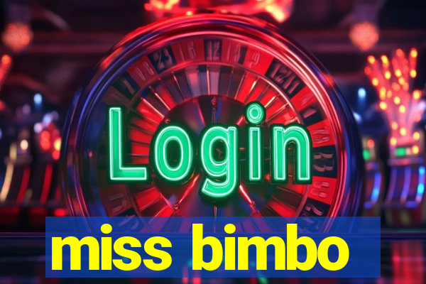 miss bimbo