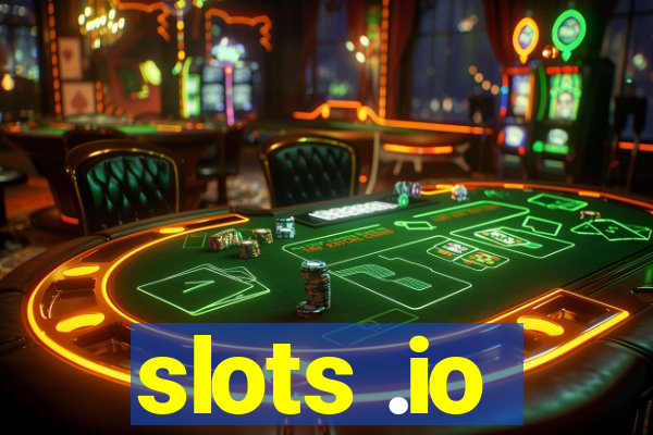 slots .io