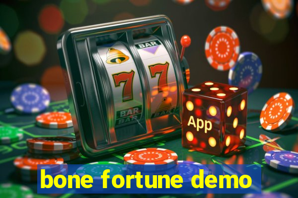 bone fortune demo