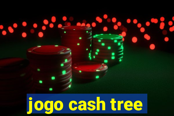 jogo cash tree