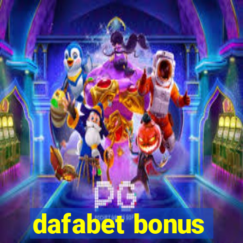 dafabet bonus