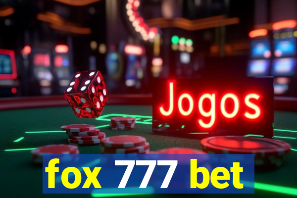 fox 777 bet