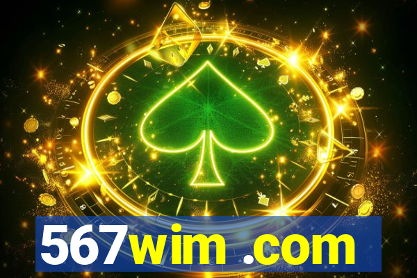 567wim .com