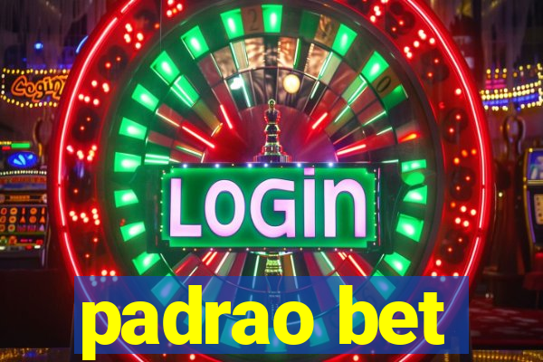 padrao bet