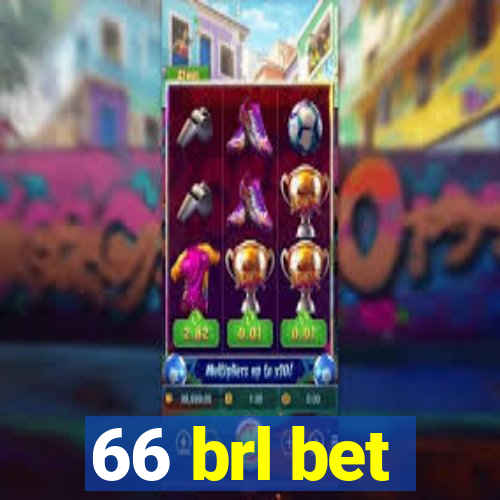 66 brl bet