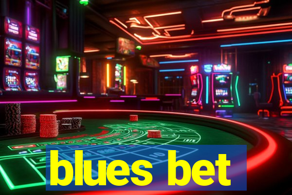 blues bet