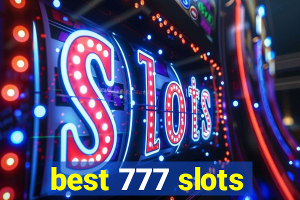 best 777 slots