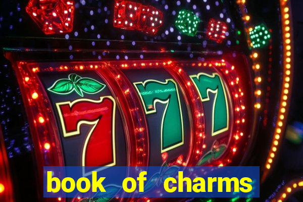 book of charms slot free